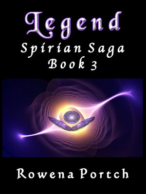 cover image of Legend: Spirian Saga Book 3